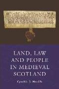 Land, Law and People in Medieval Scotland