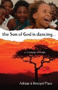 The Son of God is Dancing