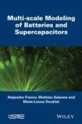 Multi-Scale Modeling of Batteries and Supercapacitors