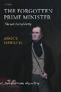 The Forgotten Prime Minister: The 14th Earl of Derby: Volume II: Achievement, 1851-1869