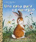 Una casa para un conejito (Home for a Bunny Spanish Edition)