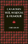 Canadian Wit, Wisdom & Humour