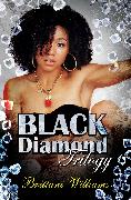 The Black Diamond Trilogy