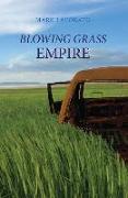 BLOWING GRASS EMPIRE
