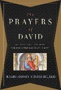 The Prayers of David: 40 Devotions Examining the Man After God's Own Heart