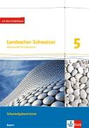 Lambacher Schweizer. Training Schulaufgaben 5. Schülerheft mit Lösungen. Bayern ab 2016