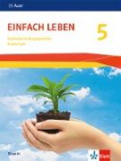 Einfach Leben. Schülerbuch Klasse 5. Ausgabe Bayern Realschule ab 2017