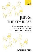 Jung: The Key Ideas