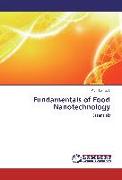 Fundamentals of Food Nanotechnology