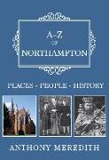 A-Z of Northampton