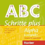 Schritte plus Alpha kompakt - Ausgabe für Jugendliche. 2 Audio-CDs zum Kursbuch