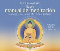 Nuevo manual de meditación : meditaciones para una vida feliz y llena de significado