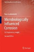 Microbiologically Influenced Corrosion