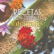 Recetas con cereales integrales