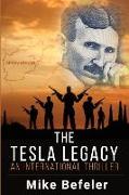 The Tesla Legacy: An International Thriller