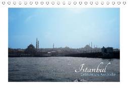 ISTANBUL - Einblicke und Ausblicke (Tischkalender 2018 DIN A5 quer)
