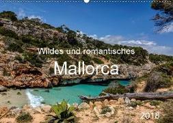 Wildes und romantisches Mallorca (Wandkalender 2018 DIN A2 quer)