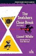 The Snatchers / Clean Break (the Killing)