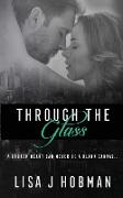 Through The Glass