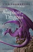 A Symphony of Dragons