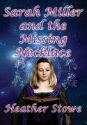 Sarah Miller and the Missing Necklace