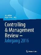 Controlling & Management Review - Jahrgang 2016