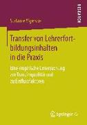 Transfer von Lehrerfortbildungsinhalten in die Praxis