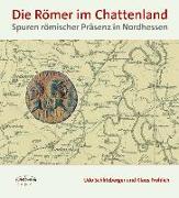 Die Römer im Chattenland