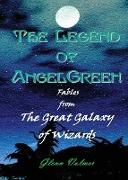 The Legend of AngelGreen