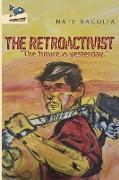 The Retroactivist