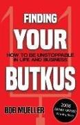 FINDING YOUR BUTKUS
