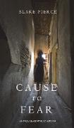 Cause to Fear (An Avery Black Mystery-Book 4)