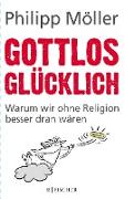 Gottlos glücklich