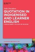 Quotation in Indigenised and Learner English