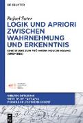 Logik und Apriori zwischen Wahrnehmung und Erkenntnis