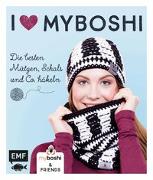 I love myboshi – Die besten Mützen, Schals und Co. häkeln
