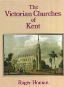 The Victorian Churches of Kent