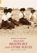 Around Bridport and Lyme Regis: Images of England