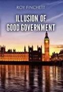 Illusion of Good Government