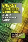 Energy Centered Maintenance