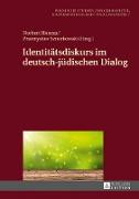 Identitätsdiskurs im deutsch-jüdischen Dialog