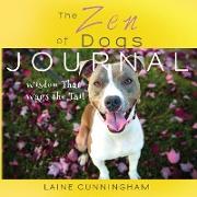 The Zen of Dogs Journal: Large journal, lined, 8.5x8.5