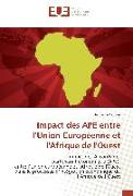 Impact des APE entre l¿Union Européenne et l'Afrique de l'Ouest