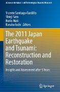 The 2011 Japan Earthquake and Tsunami: Reconstruction and Restoration