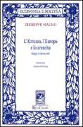 L'Abruzzo, l'Europa e la crescita. Saggi e interventi