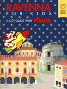 Ravenna for kids. A city guide with Pimpa