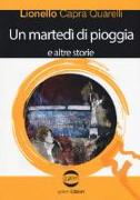 Un martedì di pioggia e altre storie