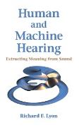 Human and machine hearing: extracting meaning from sound