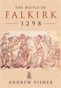 The Battle of Falkirk 1298