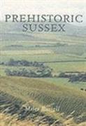 Prehistoric Sussex